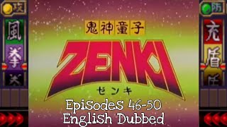 Zenki 1995 Episodes 46-50 English Dubbed