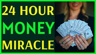 Prayer To Receive Unexpected Money Miracle in 24 Hours - ( Money Miracle in 24 Hours )