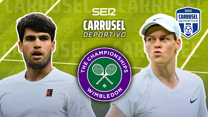 🎾🇪🇸 CARLOS ALCARAZ - JANNIK SINNER | LA FINAL DE WIMBLEDON - EN DIRECTO