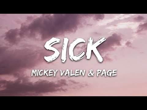 Mickey Valen - Sick Feat Page