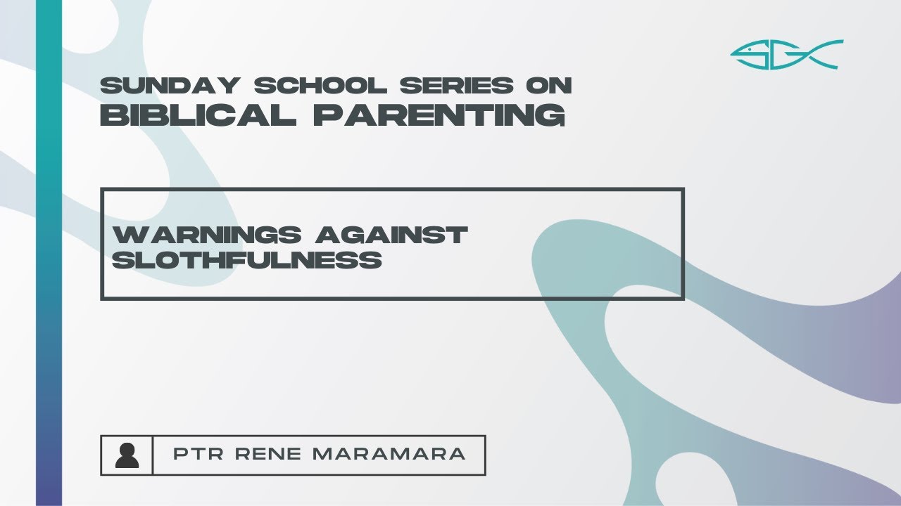Slothfulness Biblical Parenting - Warnings against slothfulness - YouTube