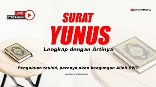 Surah Yunus Merdu  Terjemahan Arab Dan Latin