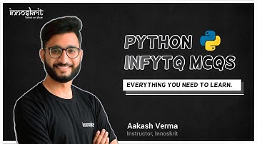 Python InfyTQ MCQ Questions With Ultimate Explanation | By Aakash Verma