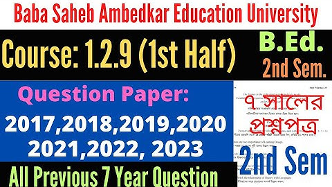 B.Ed. 2nd Sem. 1.2.9 1st half question 2023 2022 2021 2020 2019 2018 2017 / BSAEU