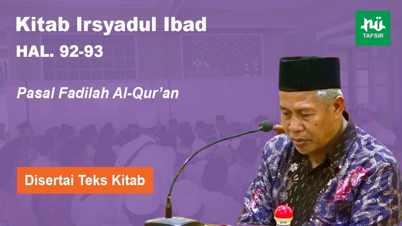 Ngaji Kitab Irsyadul Ibad # Hal. 92-93 # KH. Marzuqi Mustamar