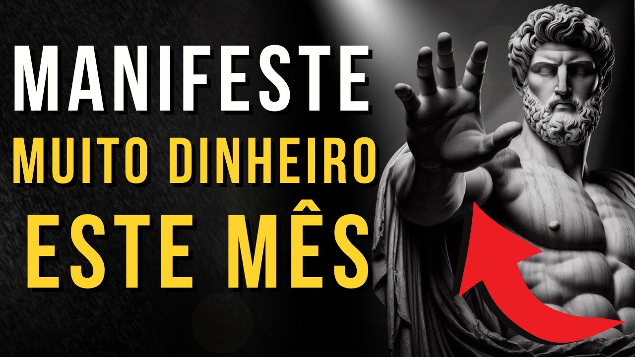 A técnica mais simples e poderosa para atrair dinheiro AGORA! | Lei da Atração | Ensinamento Estoico
