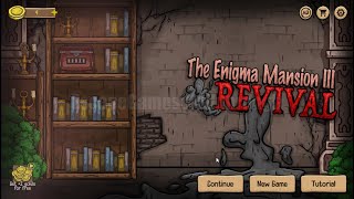 The Enigma Mansion 3: Revival Walkthrough [Bamgru]