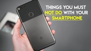 9 Things You Should NEVER Do On Your ANDROID Phone