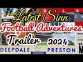 Latest sinn football adventures  trailer 2024