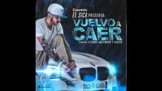 El Sica - Vuelvo A Caer