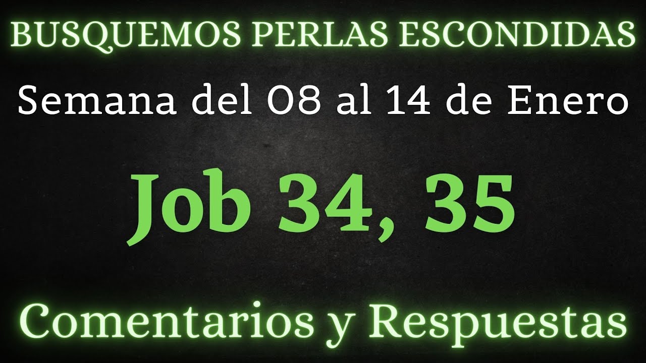busquemos-perlas-escondidas-semana-del-08-al-14-de-enero-job-34-35