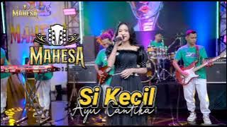 SI KECIL Ayu Cantika // MAHESA MUSIC - BANJARAN DRIYOREJO #ramayanaaudio