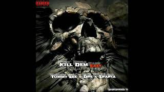 Tommy Lee x Dre x Sparta, KILL DEM EASY (Music Audio) 2022