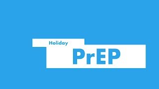 Greg Owen explains: Holiday PrEP