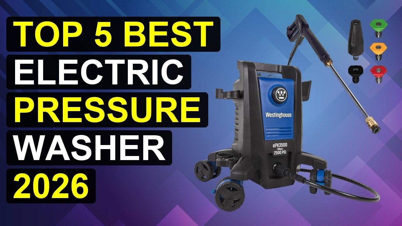 Top 5 Best Electric Pressure Washer 2026 | Top Rated Electric Pressure ...