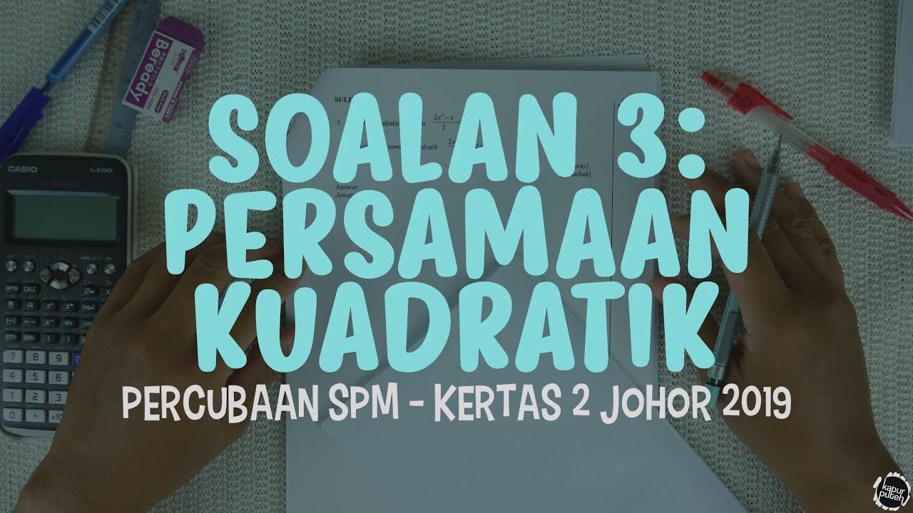 Soalan Percubaan Spm 2019 Add Math Selangor - Loker Spot