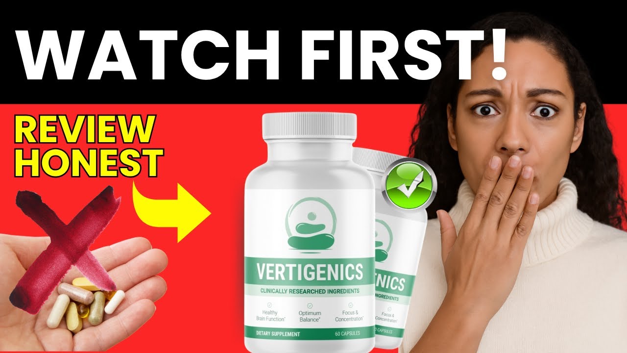 VERTIGENICS – Vertigenics Review ((⛔WATCH FIRST ⛔)) Vertigenics is Good? – Vertigenics  Reviews 2023
