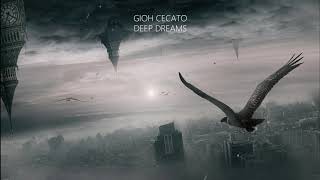 Gioh Cecato - Deep Dreams [Deja Vu Culture Release]