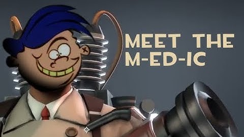 Meet the Medic but with Ed, Edd n Eddy sound effects