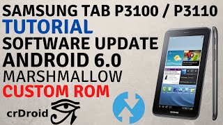 Install Android 6.0 On Samsung Galaxy Tab 2.7.0 P3100, P3110  Via crDroid With TWRP | Custom Rom 6 0 screenshot 2