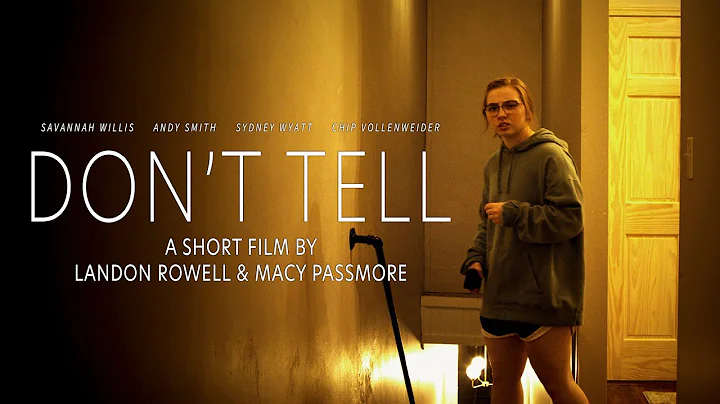 DON'T TELL | A Short Horror Film