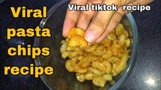 Trending pasta chips recipe || Crispy aur tasty bhi 