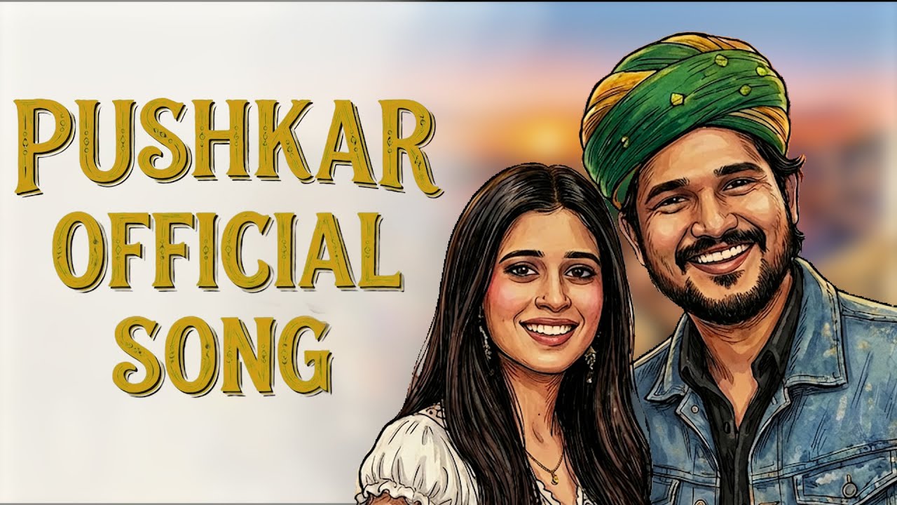 PUSHKAR  OFFICIAL VIDEO | RJ ROHIT & GARIMA | JEET SHARMAA | MADHUR RAWAT