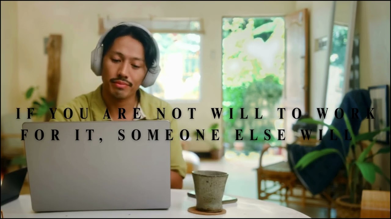 "Grind in Silence. Let Success make the Noise"