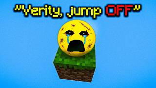 Minecraft One Block Horror, But With VERITY!