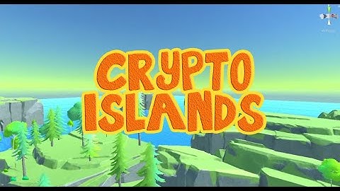 Crypto Islands - Development Diary #10