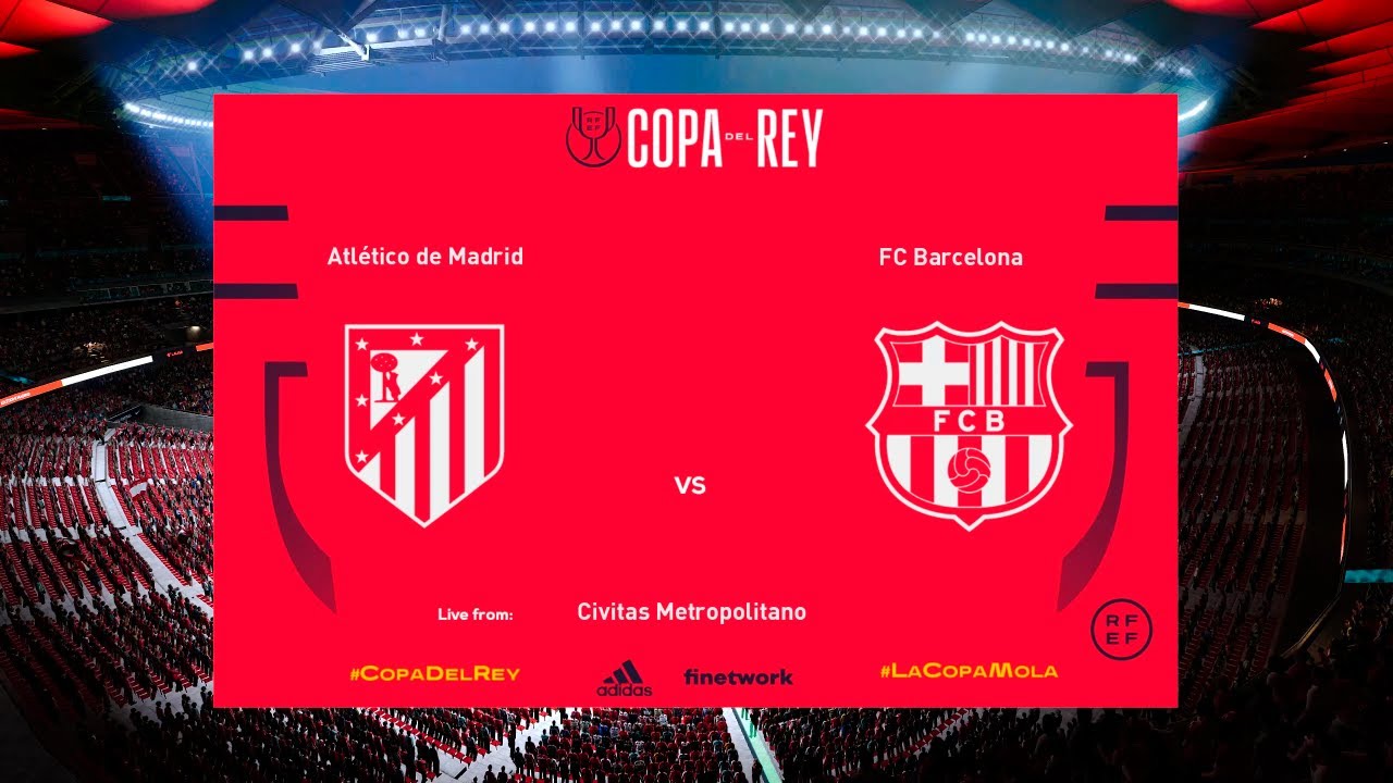ATLÉTICO MADRID vs FC BARCELONA - Semifinal Vuelta Copa del Rey 24/2025 ...
