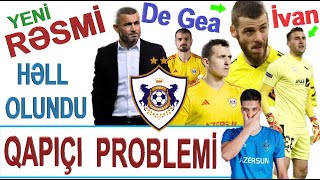 QARABAĞ FK - TRANSFER XƏBƏRLƏRİ.  ANDREY LUNYEV, DAVİD DE GEA , İVAN NEVİSTİC VƏ LUKA GUGEŞAŞVİLİ ?