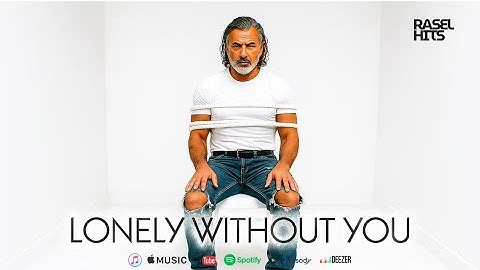 Lonely Without You- RaselHits ( Official Lyric Video ) | Everhits