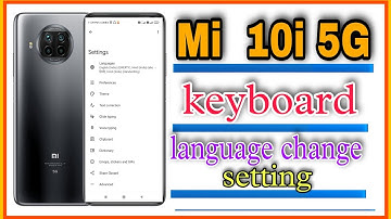 Xiaomi Mi10i keyboard language change setting // kaise change kre kayborad language change setting