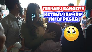 Blusukan ke Pasar Kertek, Malah Ketemu Ibu-Ibu yang Bikin Terharu!!