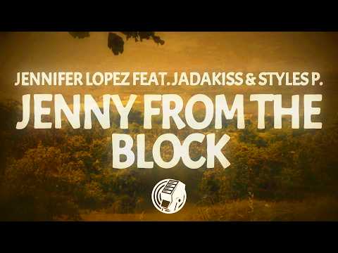 Jennifer Lopez - Jenny from the Block (Lyrics)