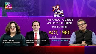 75 Years- Laws that Shaped India: The Narcotic Drugs and Psychotropic Substances Act | NDPS Act,1985 screenshot 3