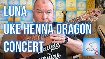 Got A Ukulele Reviews - Luna Uke Henna Dragon Concert