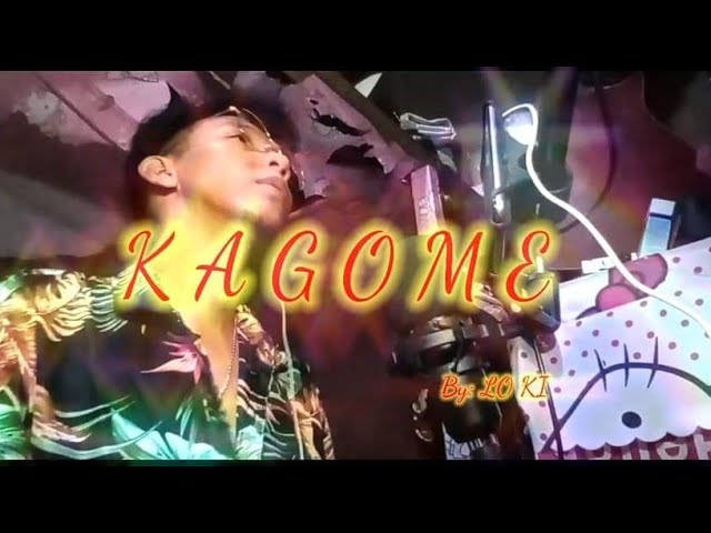 KAGOME by LO KI cover