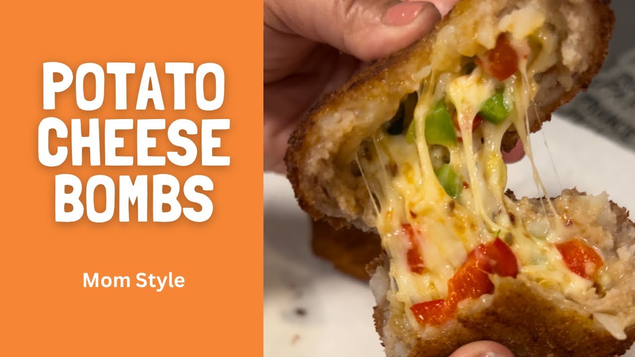 Potato Cheese Bombs- Mom Style