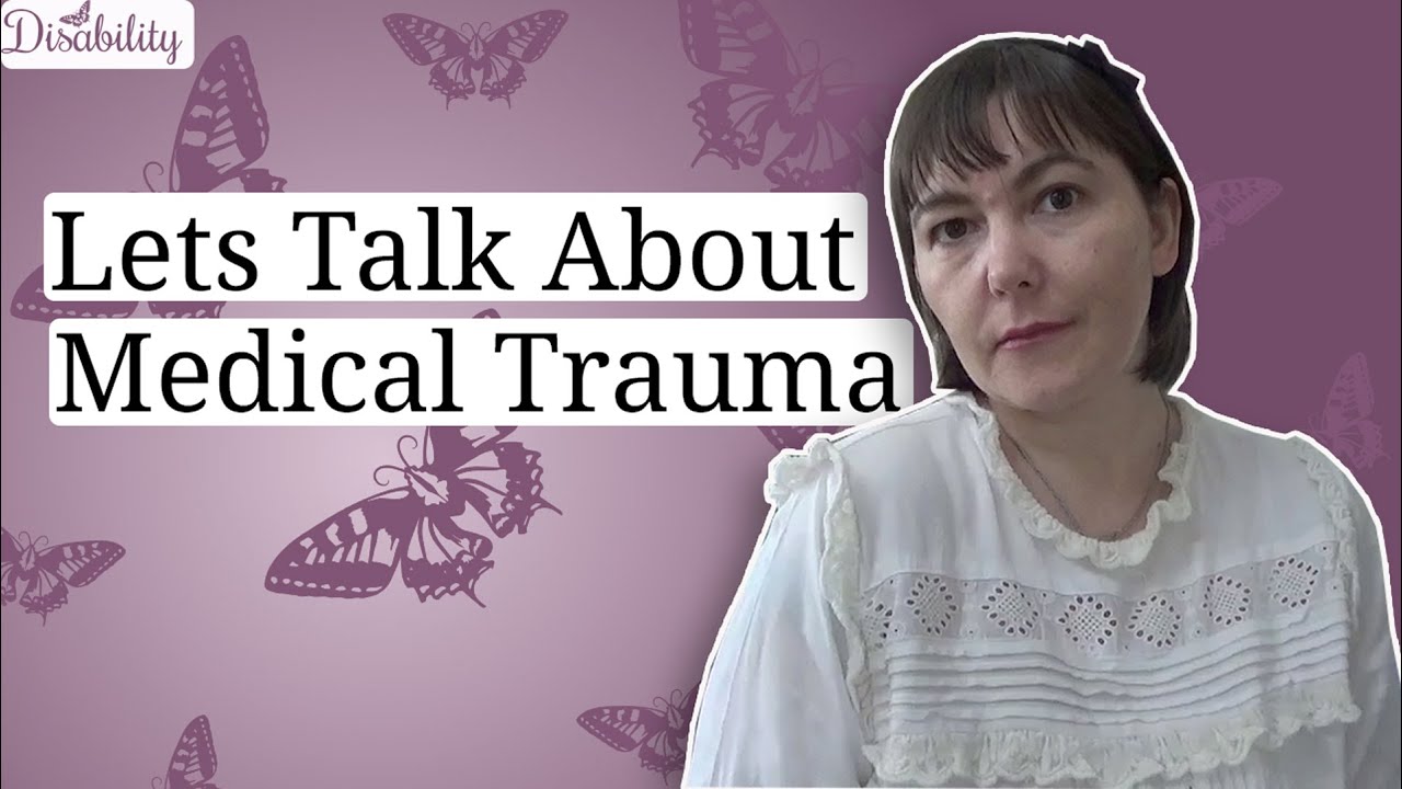 Lets talk about medical trauma [CC] - YouTube