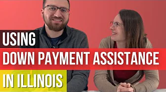Using Down Payment Assistance In Illinois | Real World Scenarios