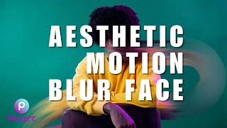 SKILL BUILDER: How to Edit Aesthetic Motion Blur Face | Aesthetic Motion Blur Face PicsArt Tutorial screenshot 4