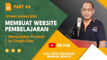 MENYISIPKAN PRESENSI KE GOOGLE SITES | Part #4