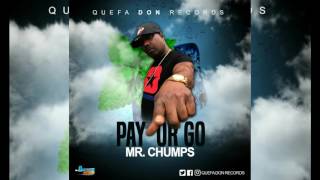 Mr Chumps - Pay or Go