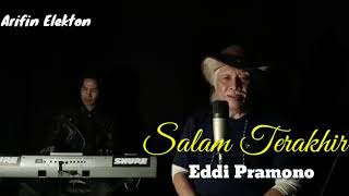 Salam terakhir - The Rollies (Cover by Eddi pramono)