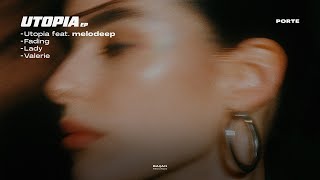 Porte - Utopia EP (Full Album)