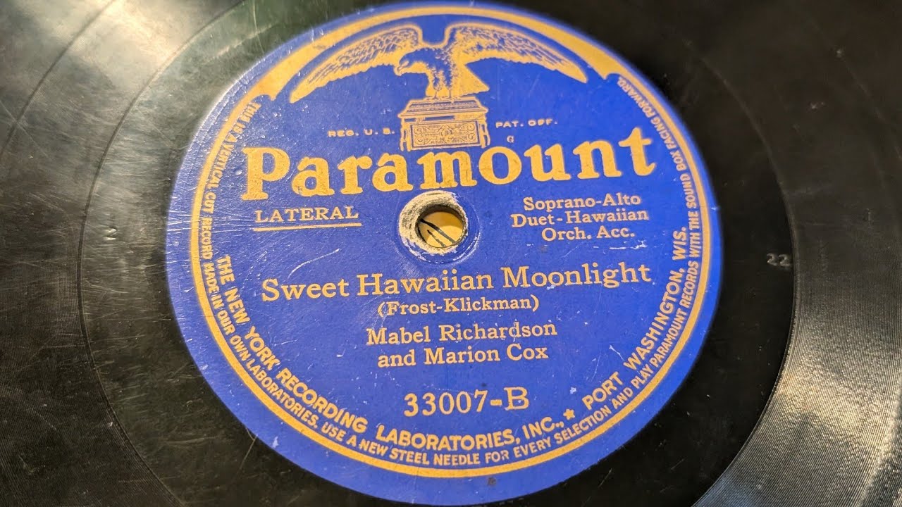 Sweet Hawaiian Moonlight, Mabel Richardson and Marion Cox (Paramount Records)