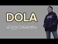 Angga Dermawan - Dola (Lirik)