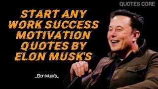 Elon Musk success quotes | must watch if you start any work | always successful
